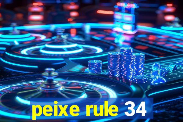 peixe rule 34